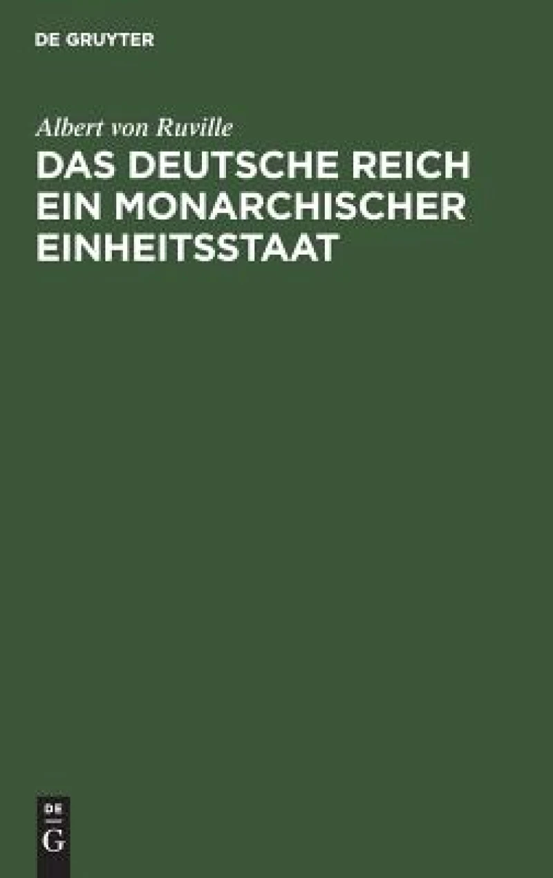 Deutsche Reich ein monarchischer Einheitsstaat