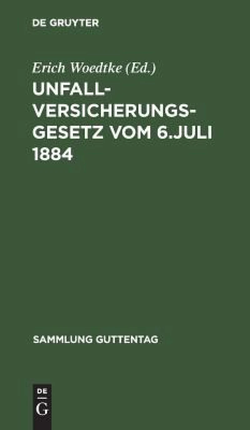 Unfallversicherungsgesetz vom 6. Juli 1884