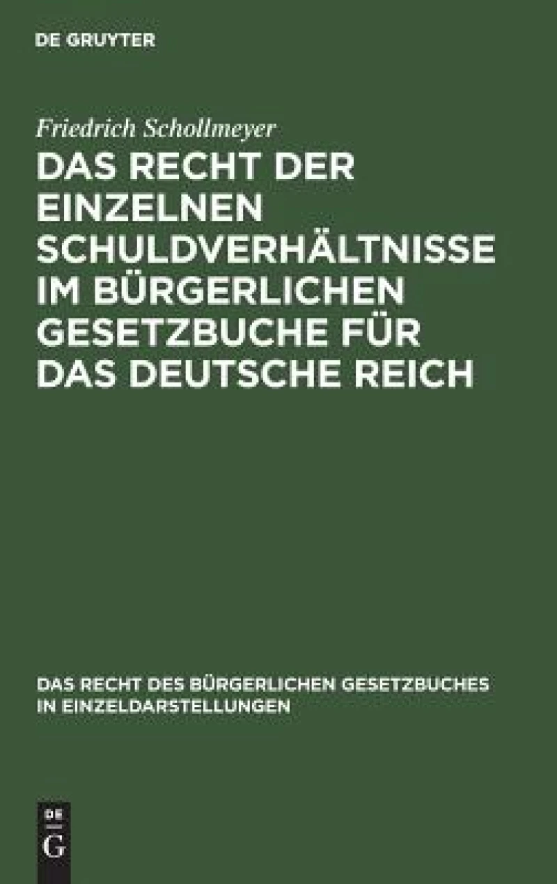 Recht der einzelnen Schuldverhältnisse im Bürgerlichen Gesetzbuche für das deutsche Reich