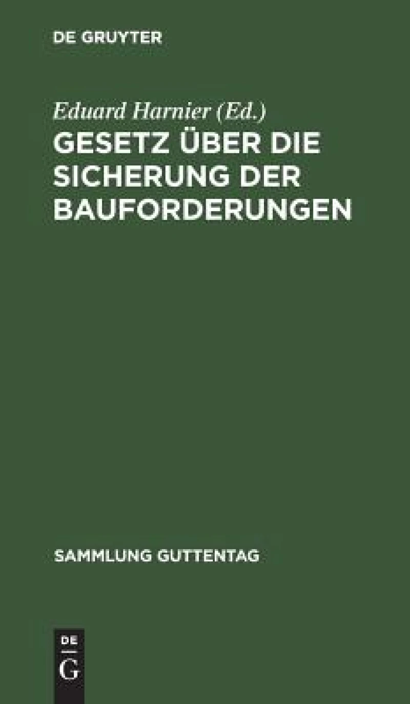 Gesetz über die Sicherung der Bauforderungen