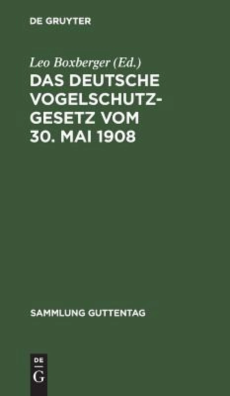 deutsche Vogelschutzgesetz vom 30. Mai 1908