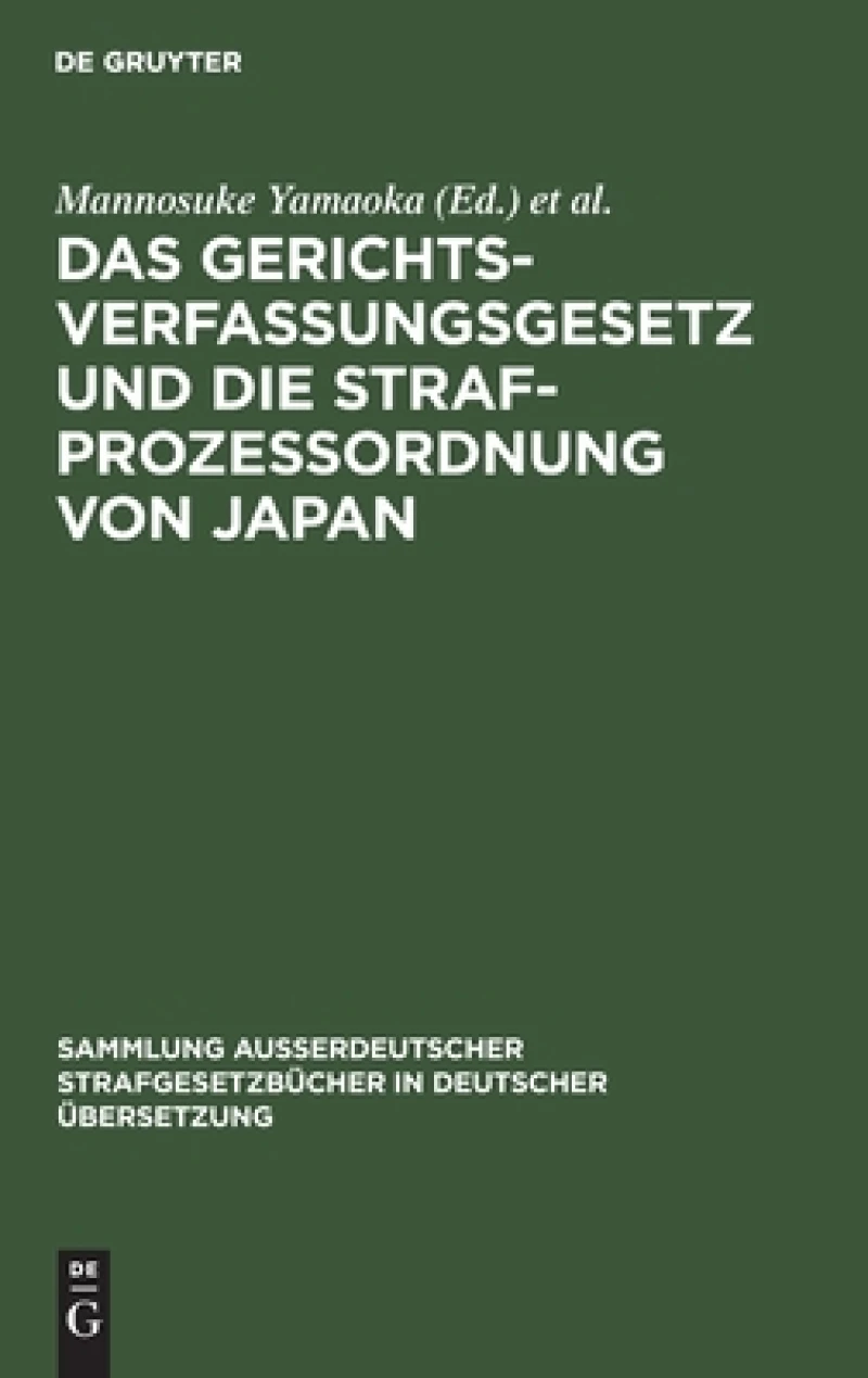 Gerichtsverfassungsgesetz und die Strafprozessordnung von Japan