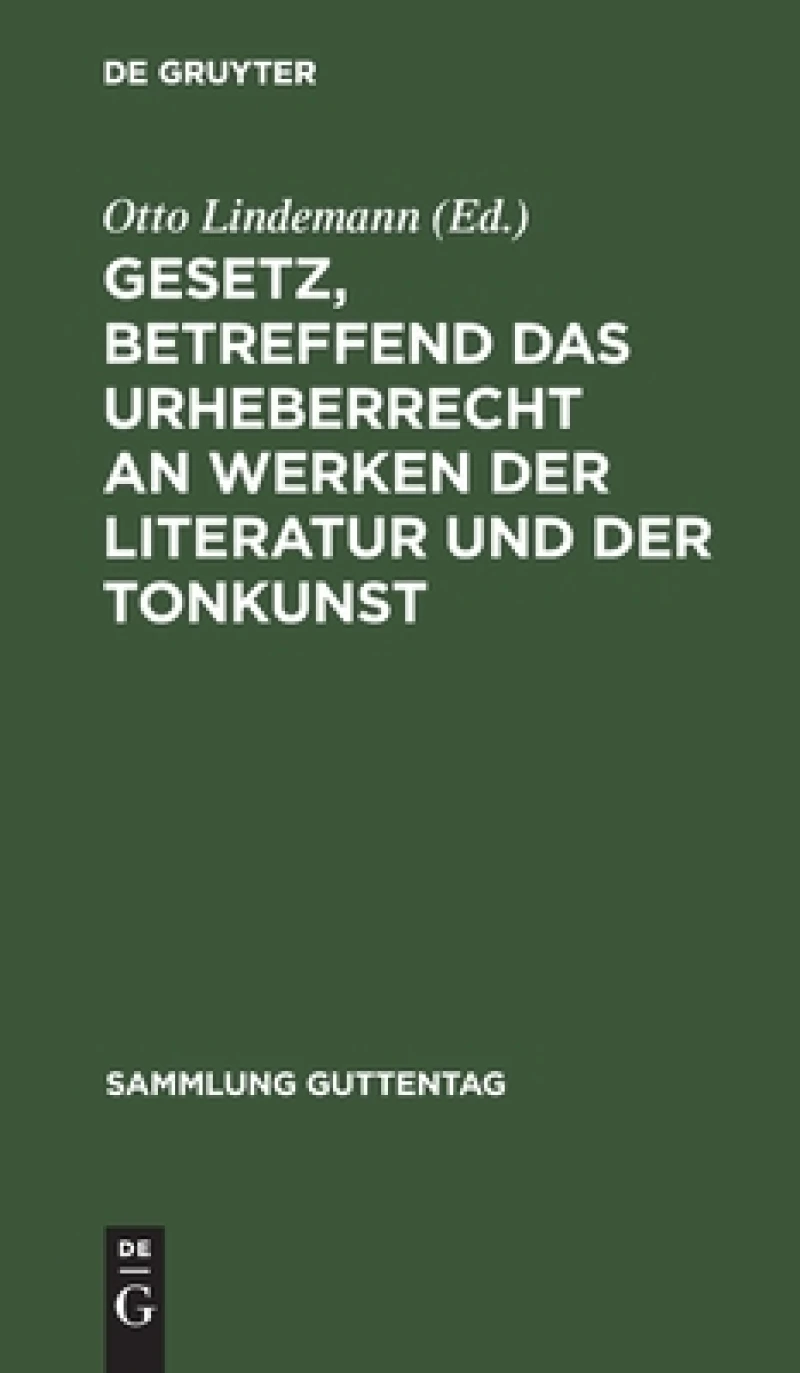 Gesetz, betreffend das Urheberrecht an Werken der Literatur und der Tonkunst