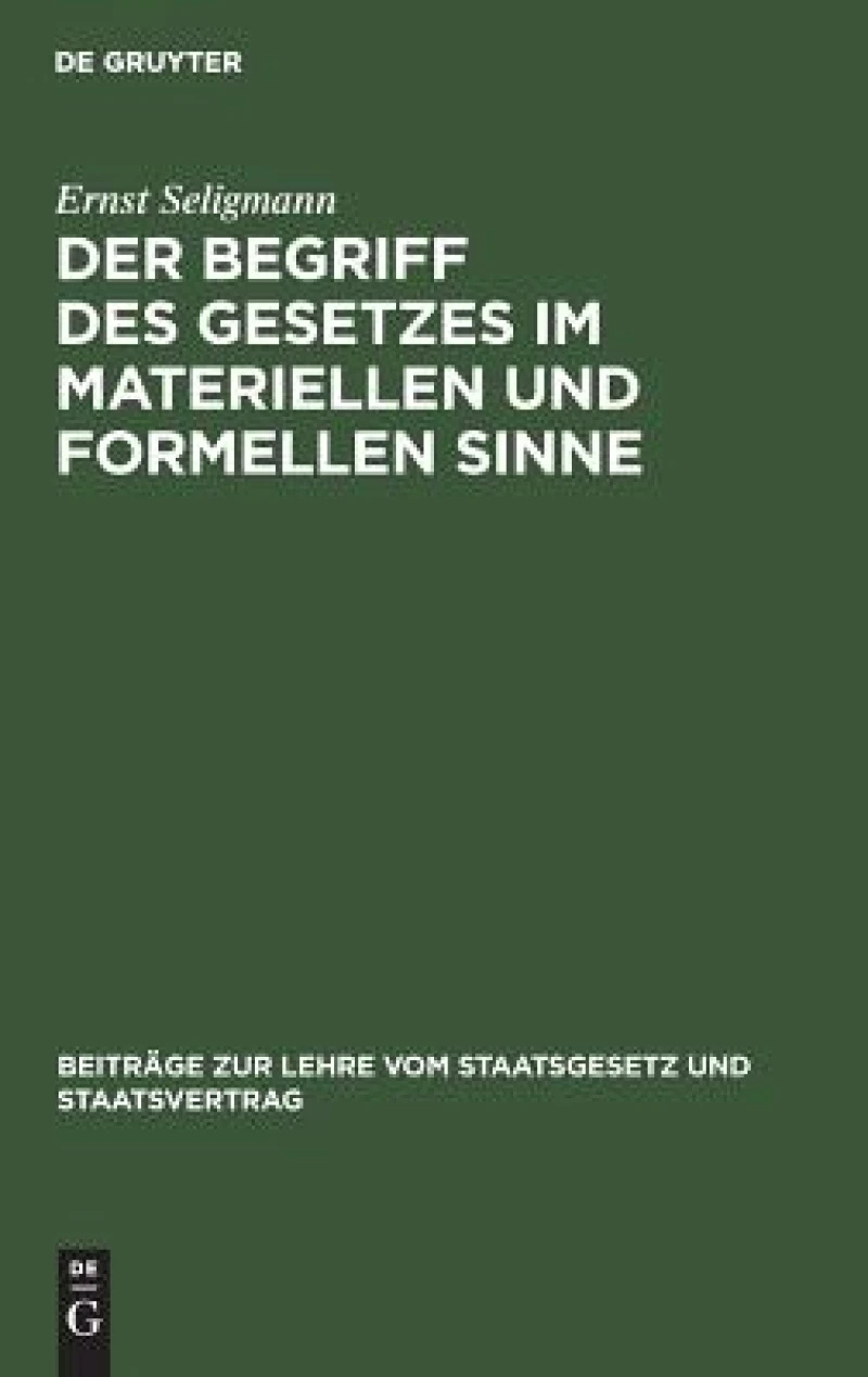 Begriff des Gesetzes im materiellen und formellen Sinne