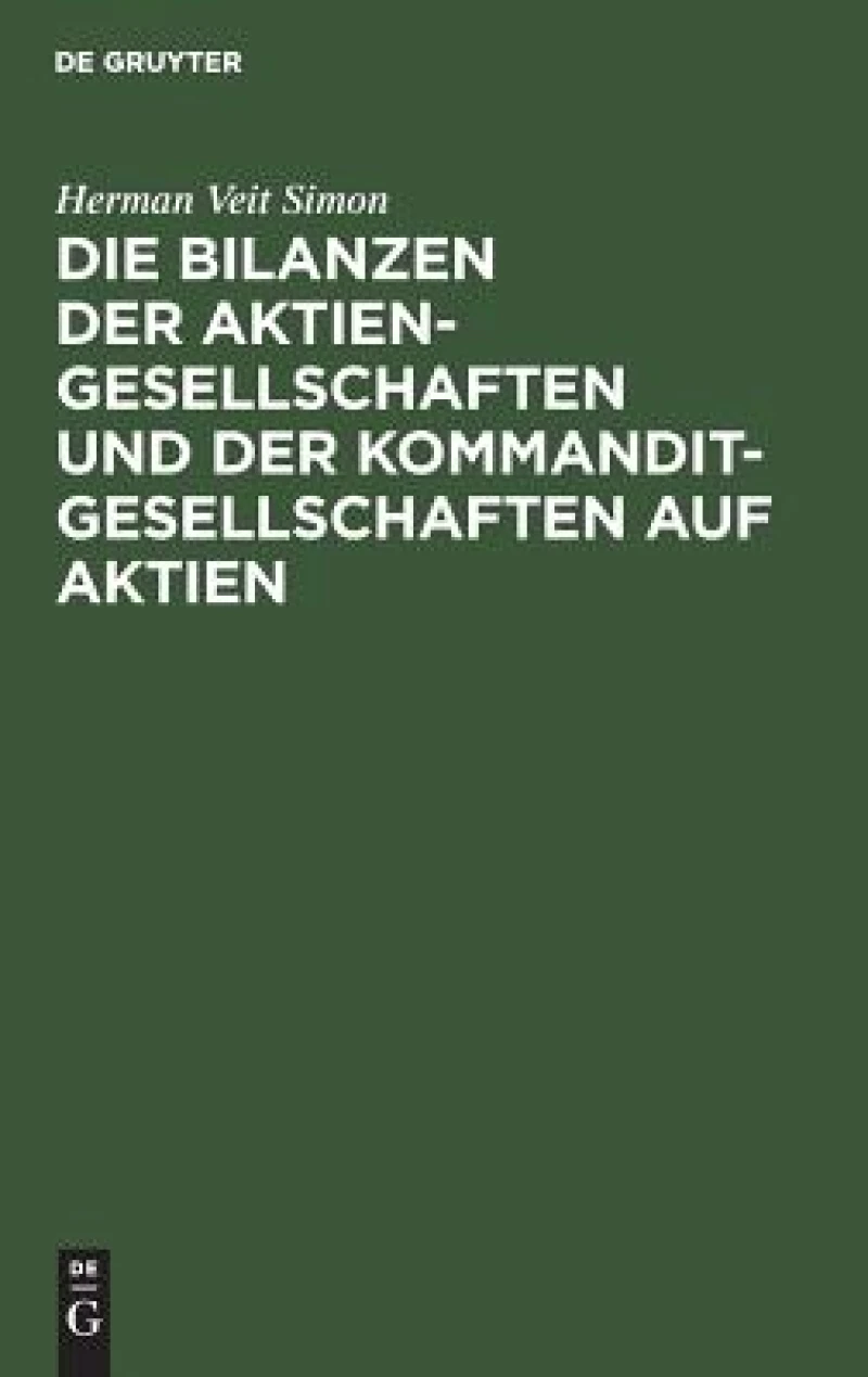Bilanzen der Aktiengesellschaften und der Kommanditgesellschaften auf Aktien