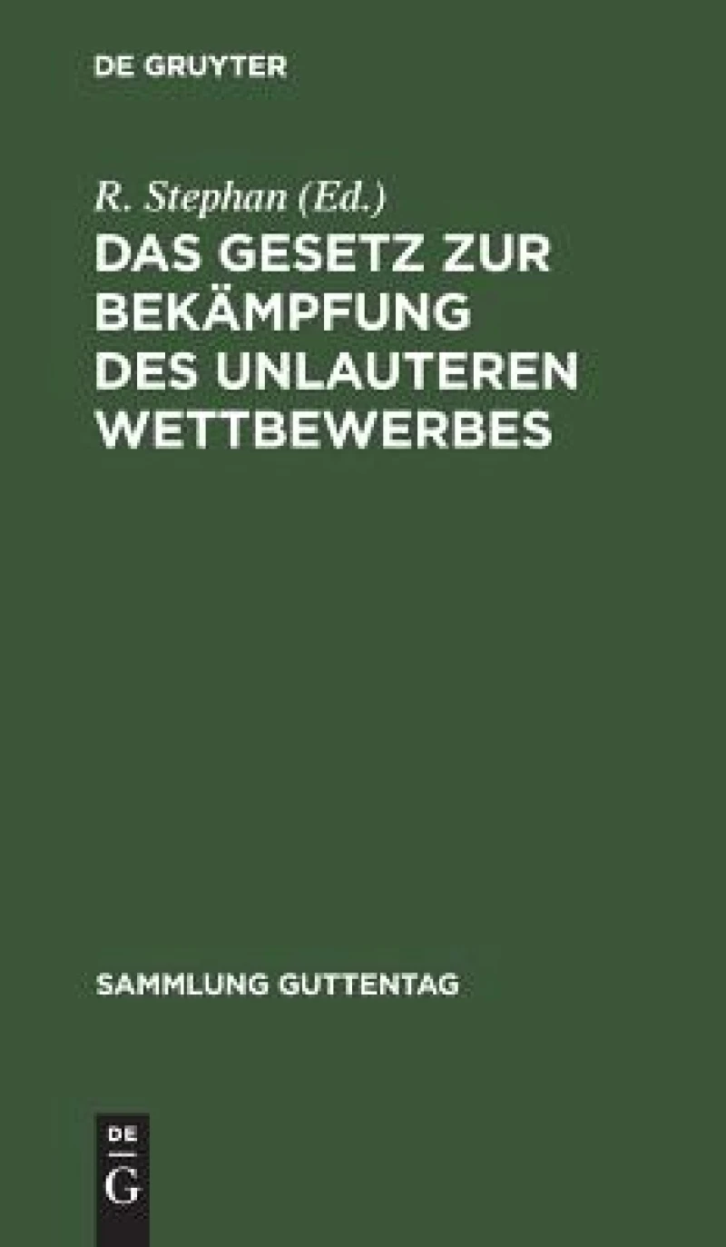 Gesetz zur Bekämpfung des unlauteren Wettbewerbes