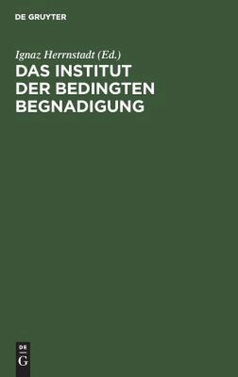 Institut der bedingten Begnadigung