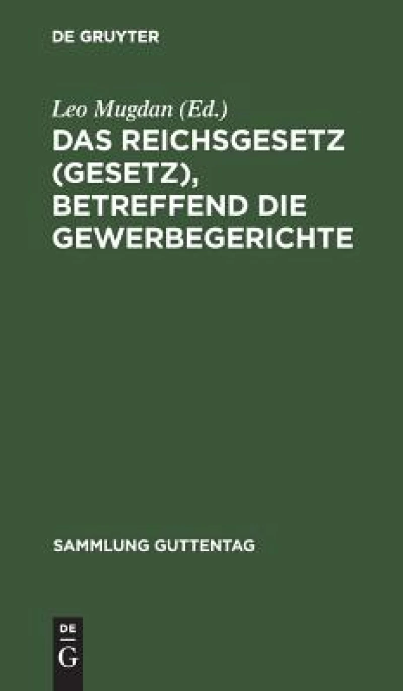 Reichsgesetz (Gesetz), betreffend die Gewerbegerichte