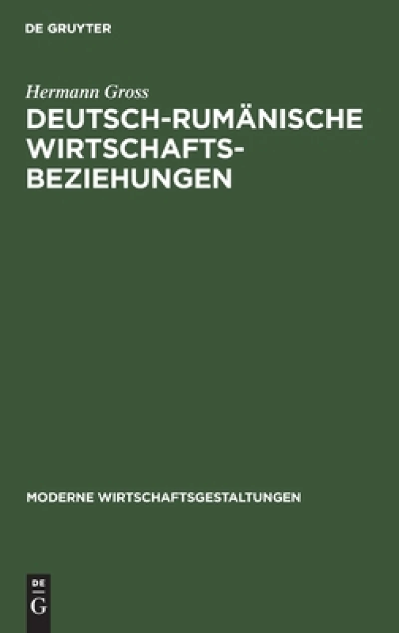 Deutsch-rumänische Wirtschaftsbeziehungen