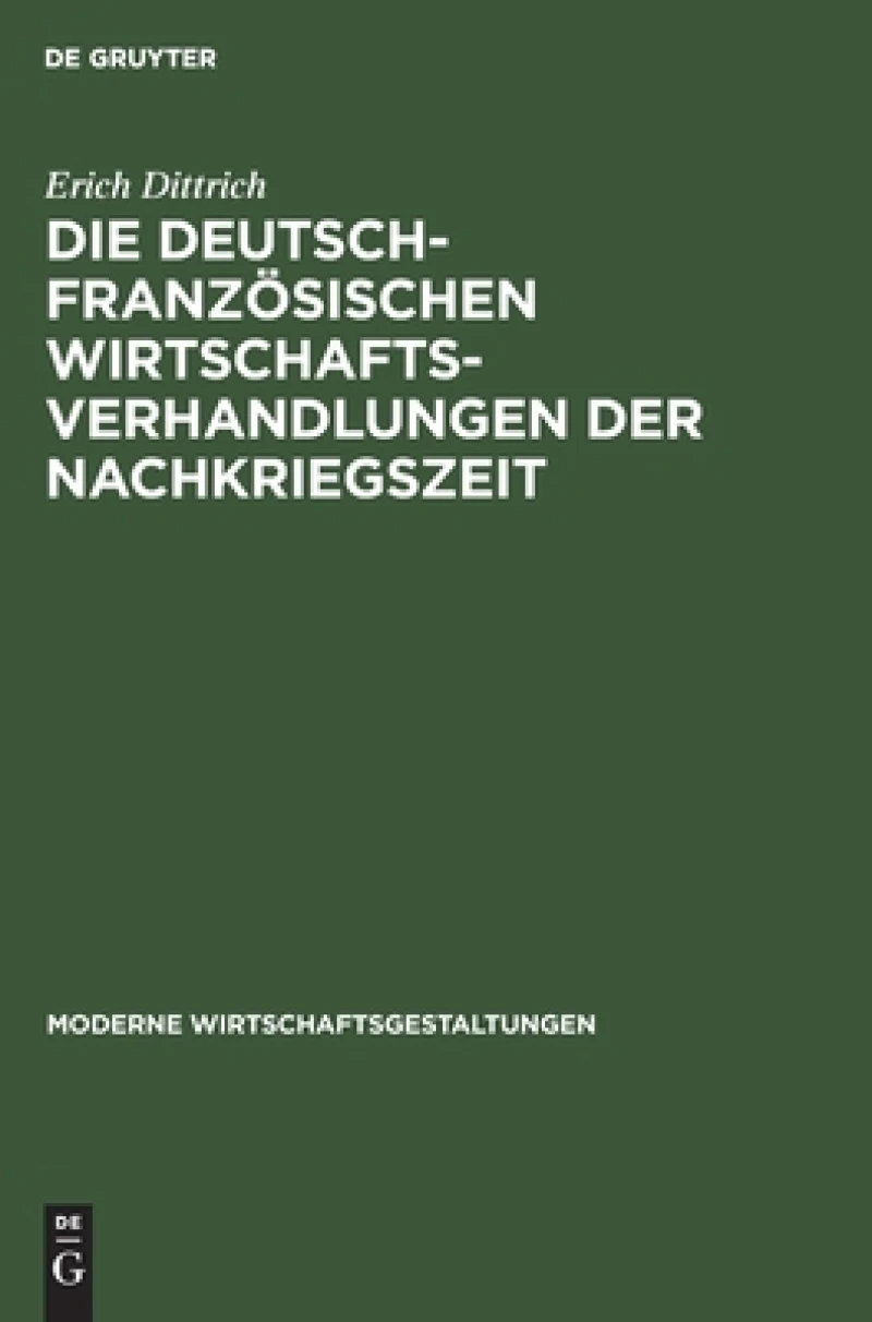 deutsch-französischen Wirtschaftsverhandlungen der Nachkriegszeit
