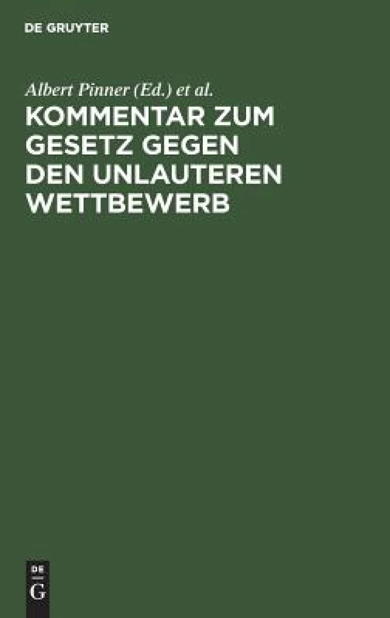 Kommentar zum Gesetz gegen den unlauteren Wettbewerb