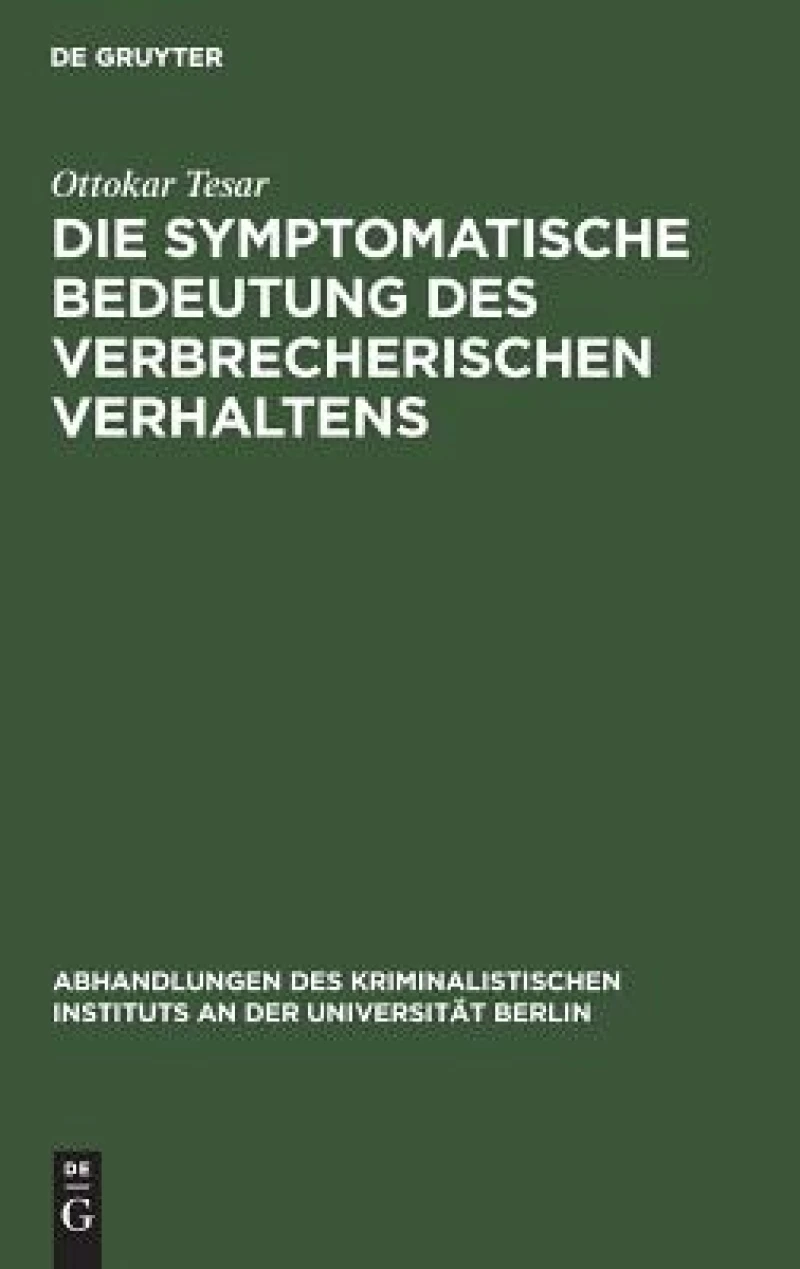 symptomatische Bedeutung des verbrecherischen Verhaltens
