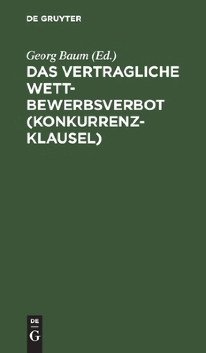 vertragliche Wettbewerbsverbot (Konkurrenzklausel)