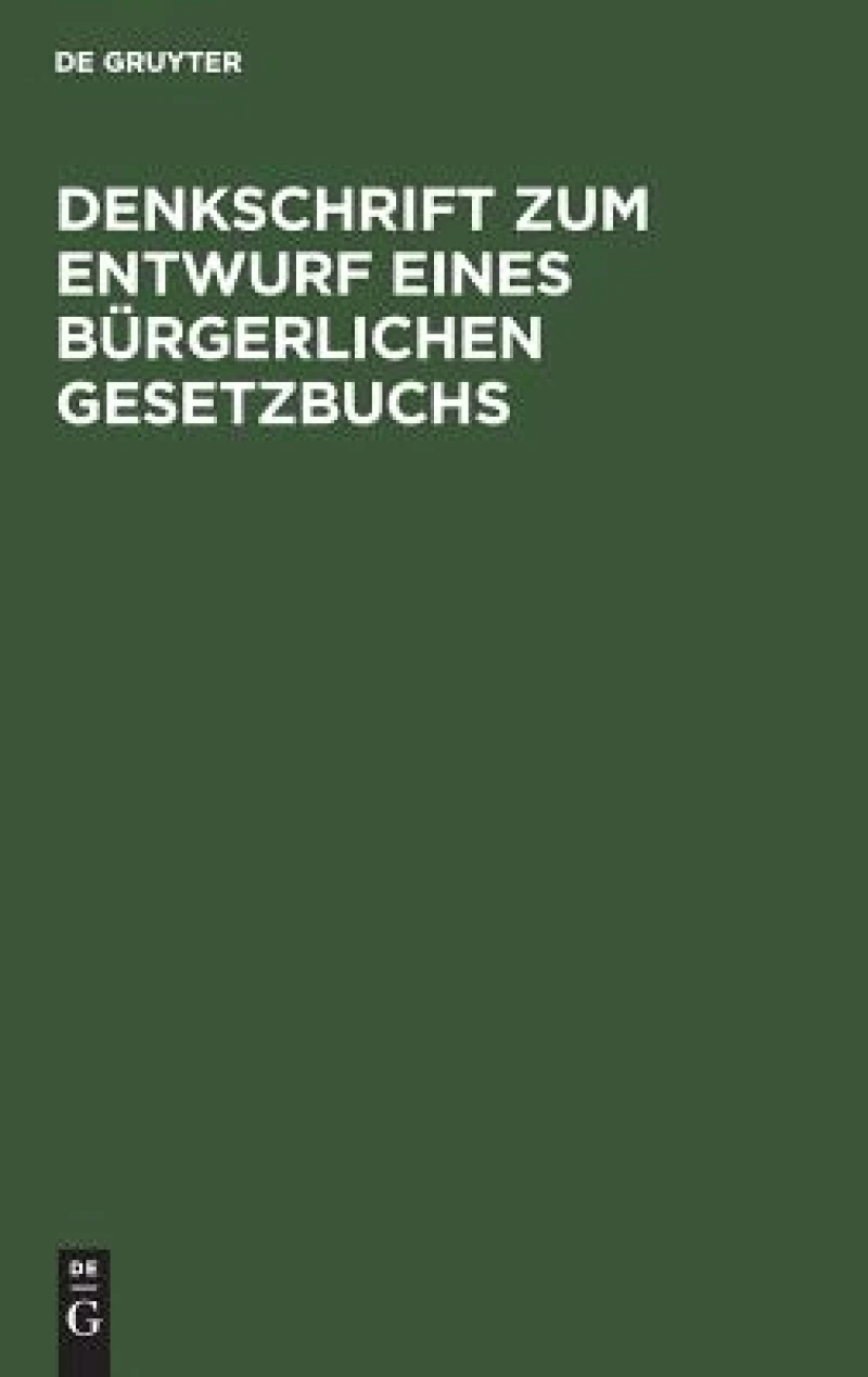 Denkschrift zum Entwurf eines Bürgerlichen Gesetzbuchs
