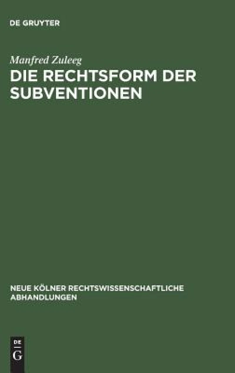Rechtsform der Subventionen