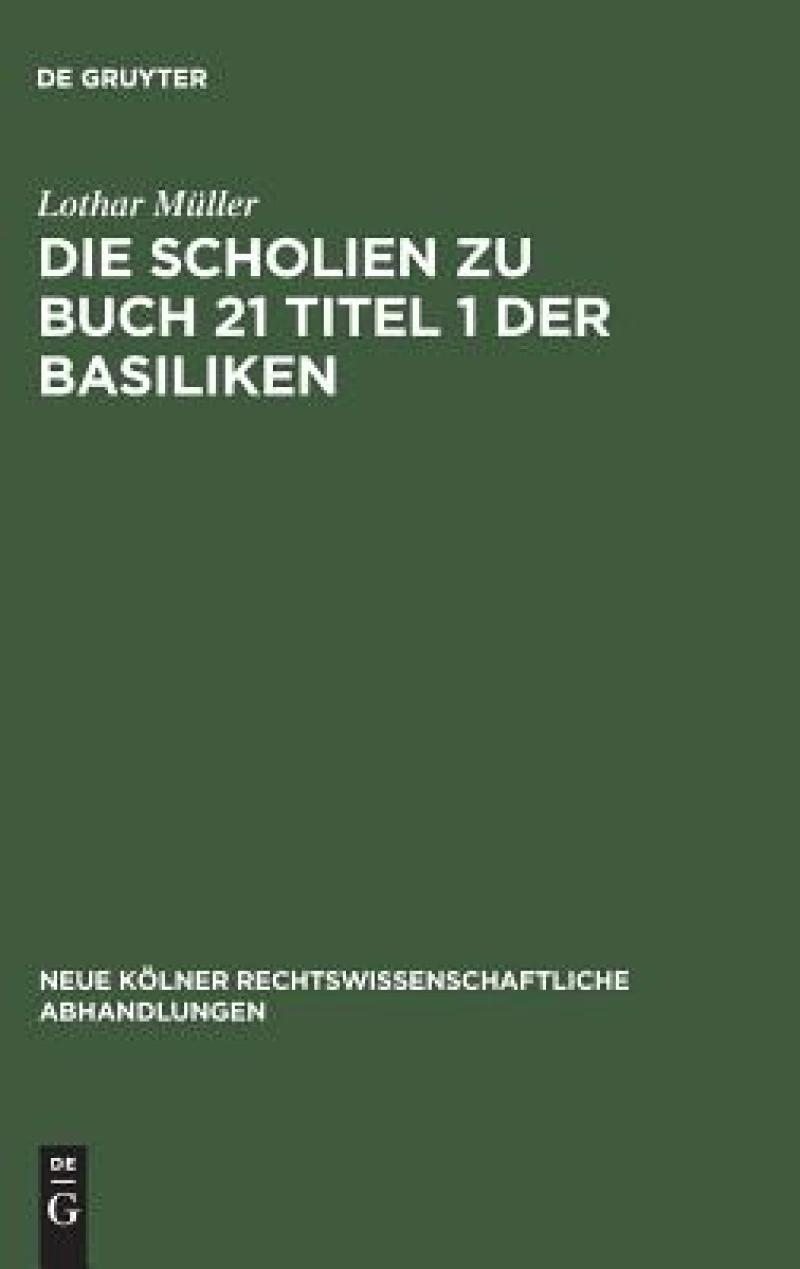 Scholien zu Buch 21 Titel 1 der Basiliken