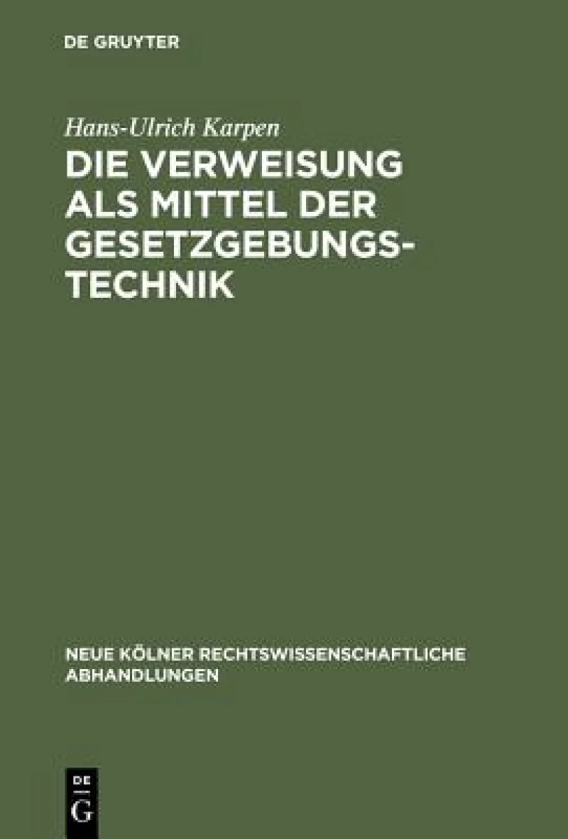 Verweisung als Mittel der Gesetzgebungstechnik