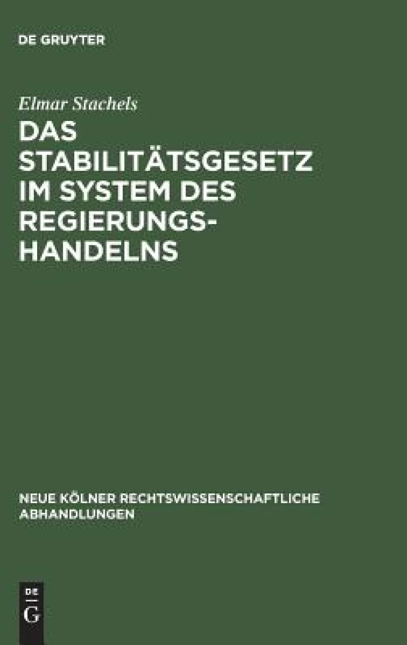 Stabilitätsgesetz im System des Regierungshandelns
