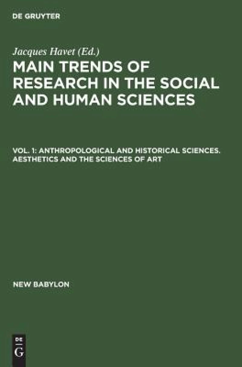 Anthropological and historical sciences. Aesthetics and the sciences of art