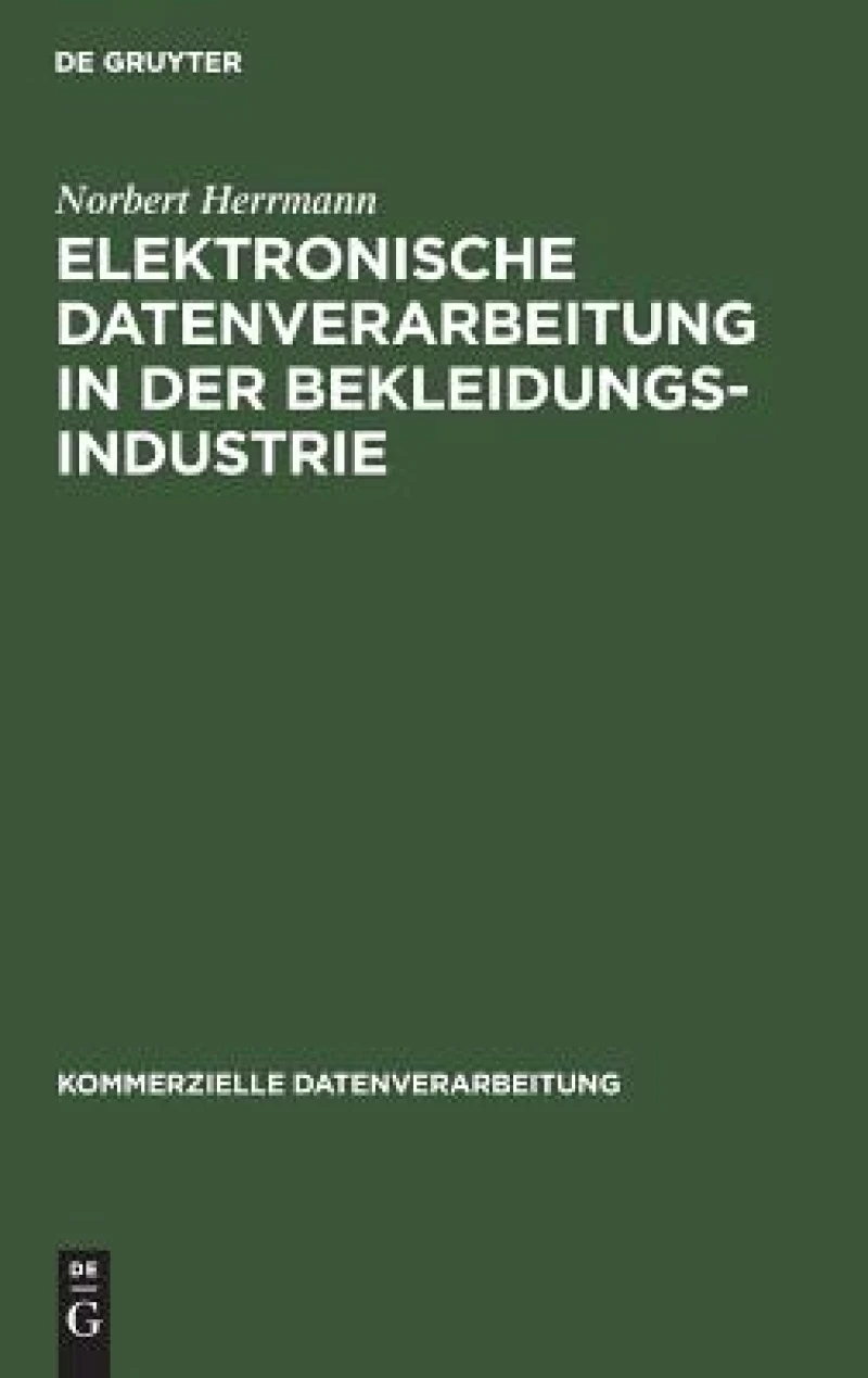 Elektronische Datenverarbeitung in Der Bekleidungsindustrie