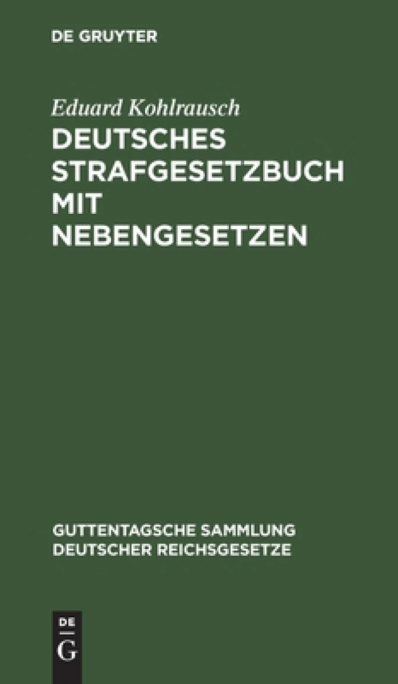 Deutsches Strafgesetzbuch mit Nebengesetzen
