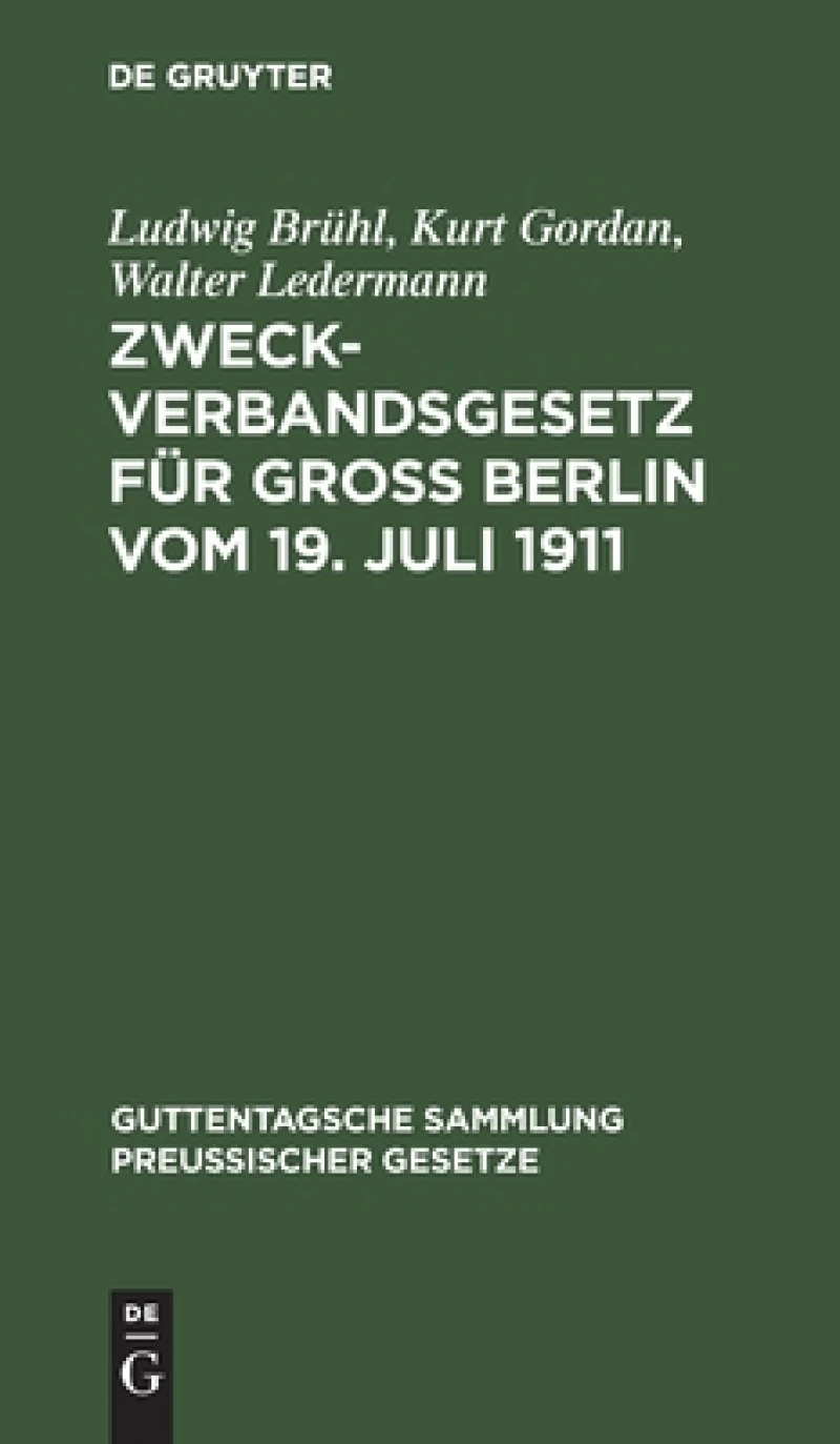Zweckverbandsgesetz für Groß Berlin vom 19. Juli 1911