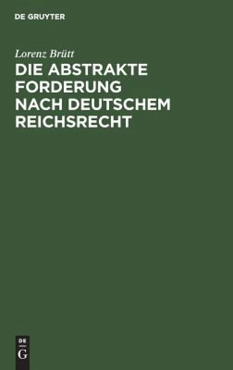 abstrakte Forderung nach deutschem Reichsrecht
