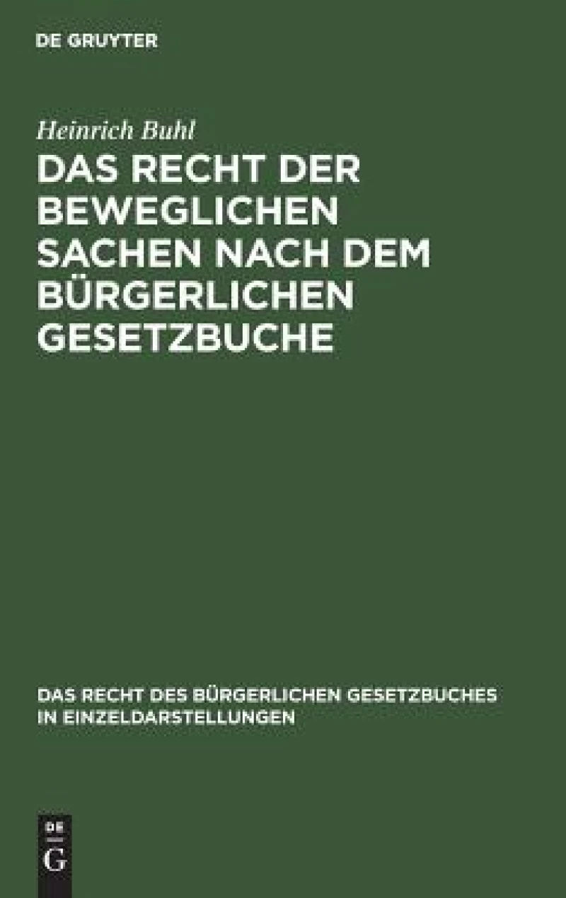 Recht der beweglichen Sachen nach dem bürgerlichen Gesetzbuche
