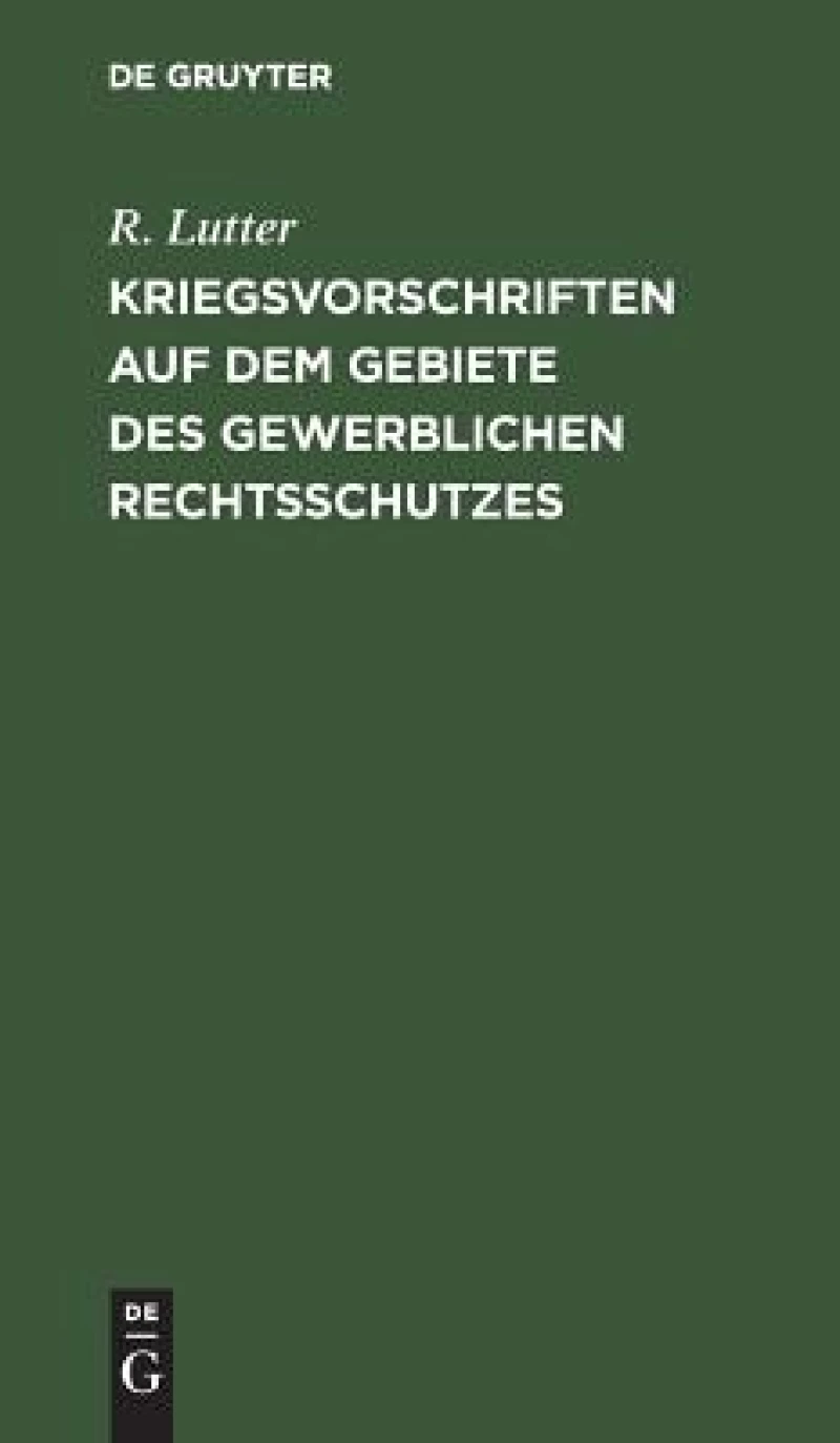 Kriegsvorschriften auf dem Gebiete des gewerblichen Rechtsschutzes