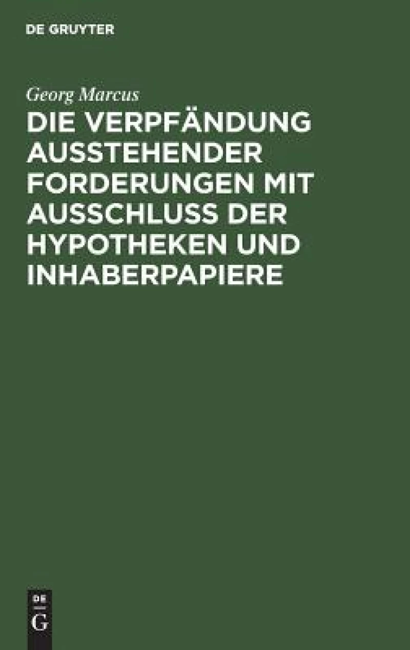 Verpfändung ausstehender Forderungen mit Ausschluss der Hypotheken und Inhaberpapiere