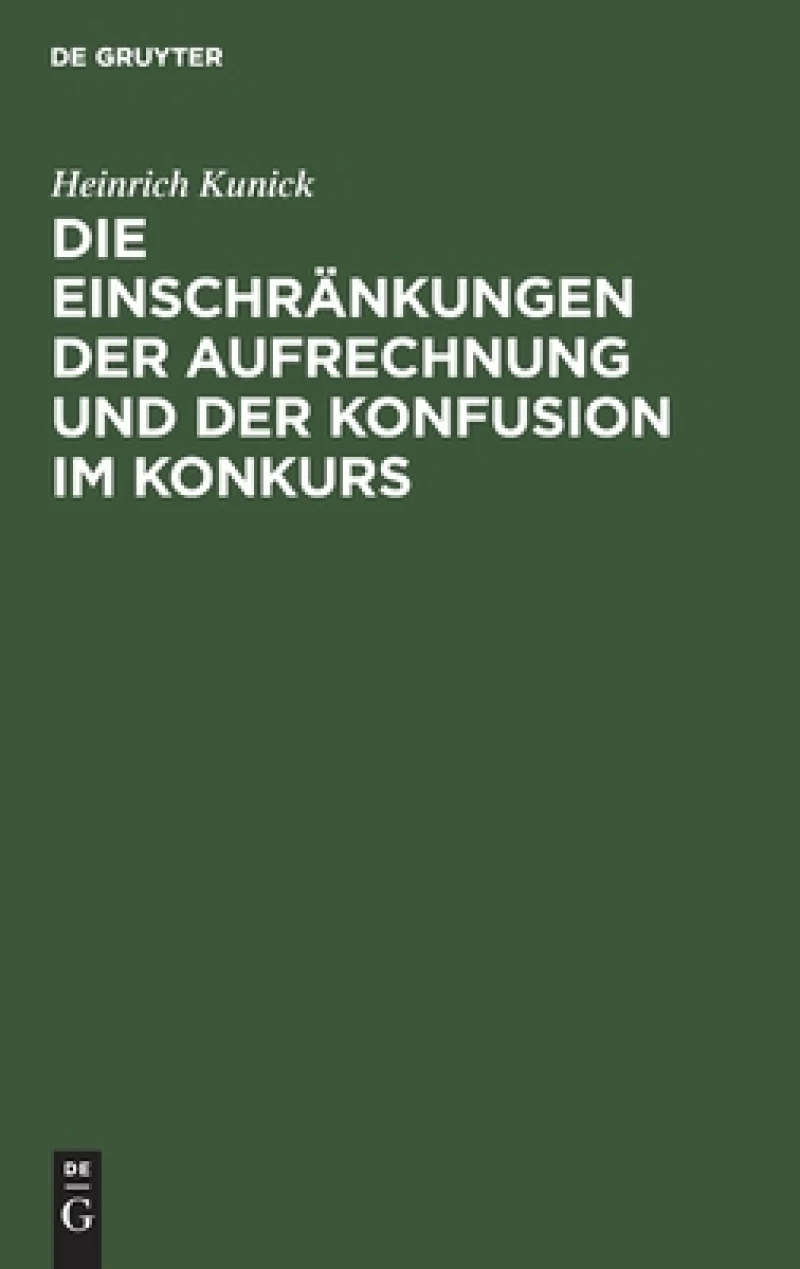 Einschränkungen der Aufrechnung und der Konfusion im Konkurs