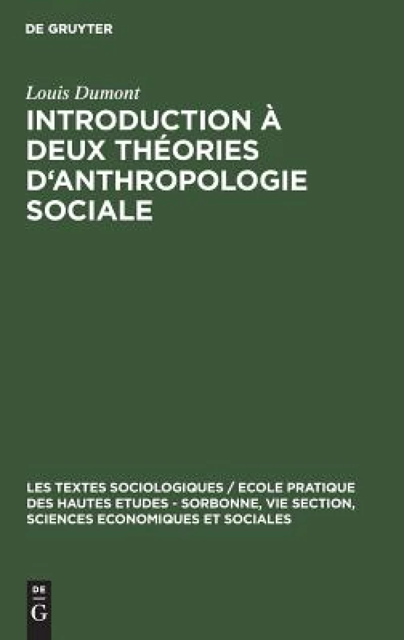 Introduction À Deux Théories D''anthropologie Sociale