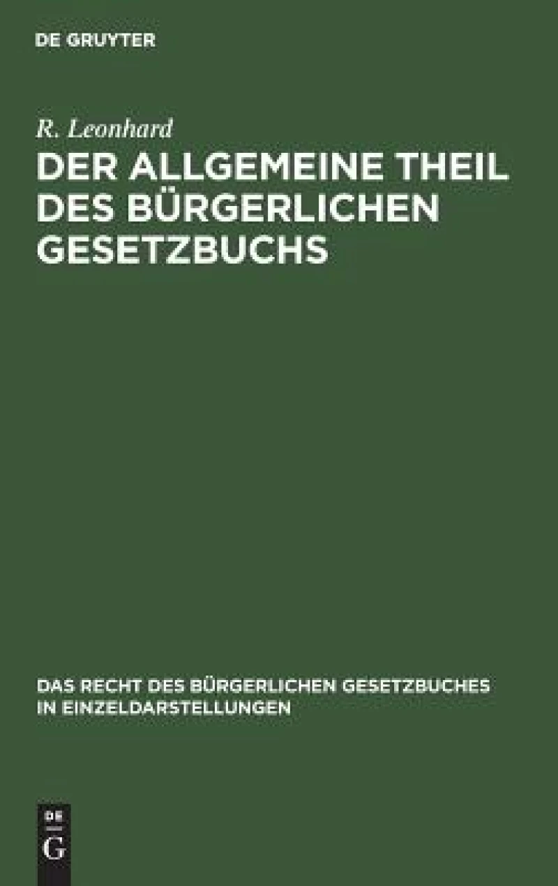 Der allgemeine Theil des bürgerlichen Gesetzbuchs