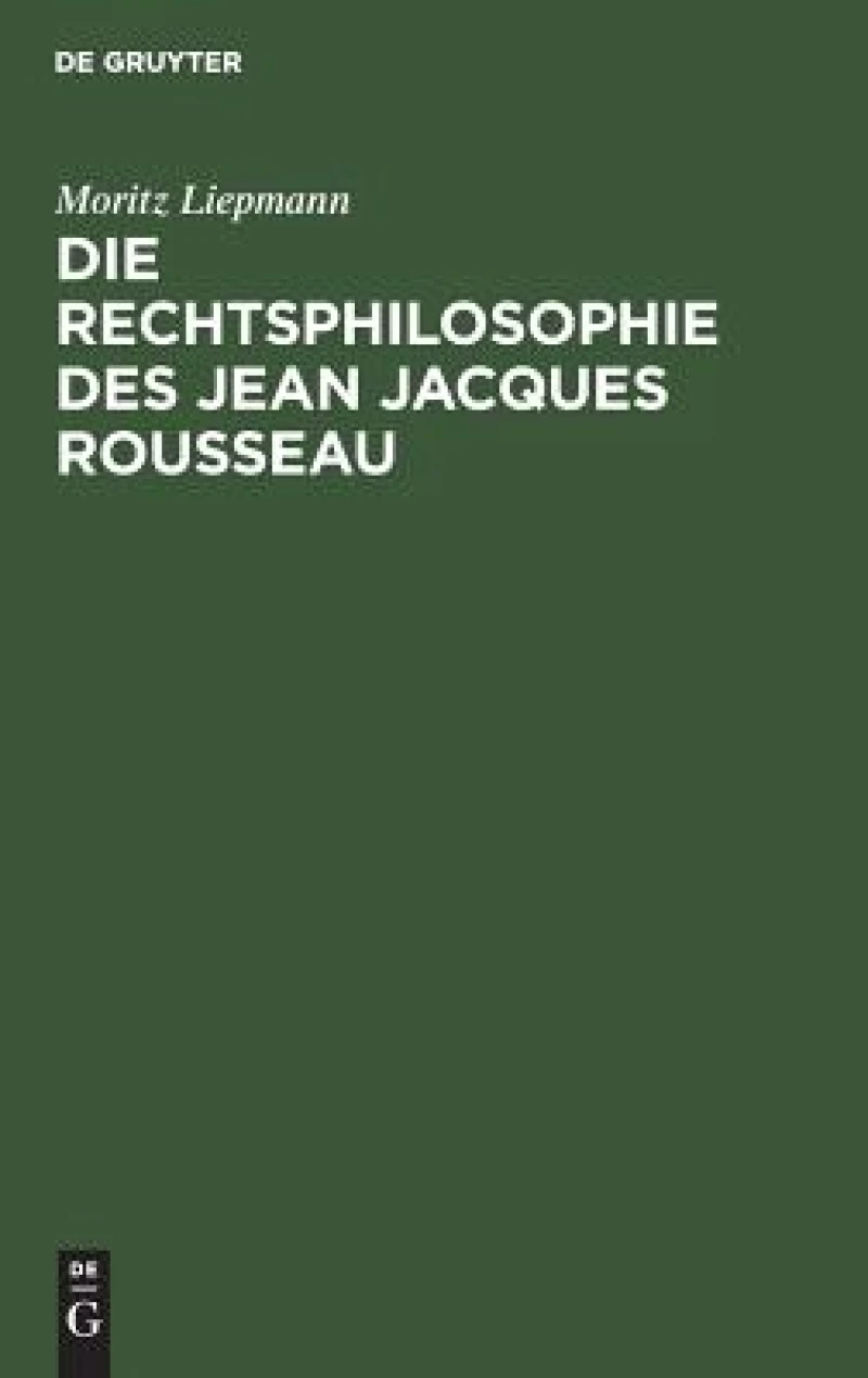 Rechtsphilosophie des Jean Jacques Rousseau