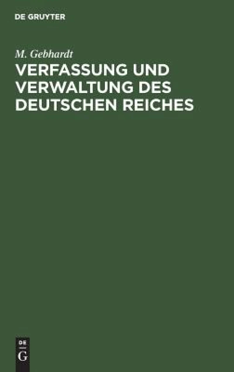 Verfassung und Verwaltung des Deutschen Reiches
