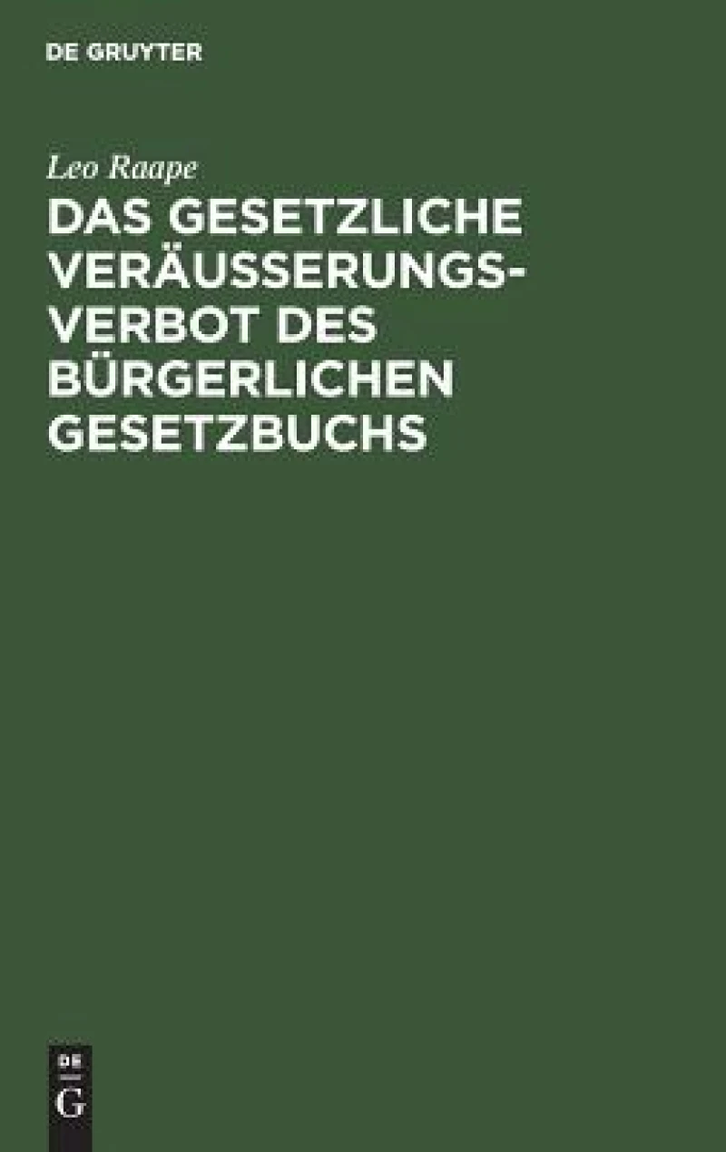 gesetzliche Veräußerungsverbot des Bürgerlichen Gesetzbuchs