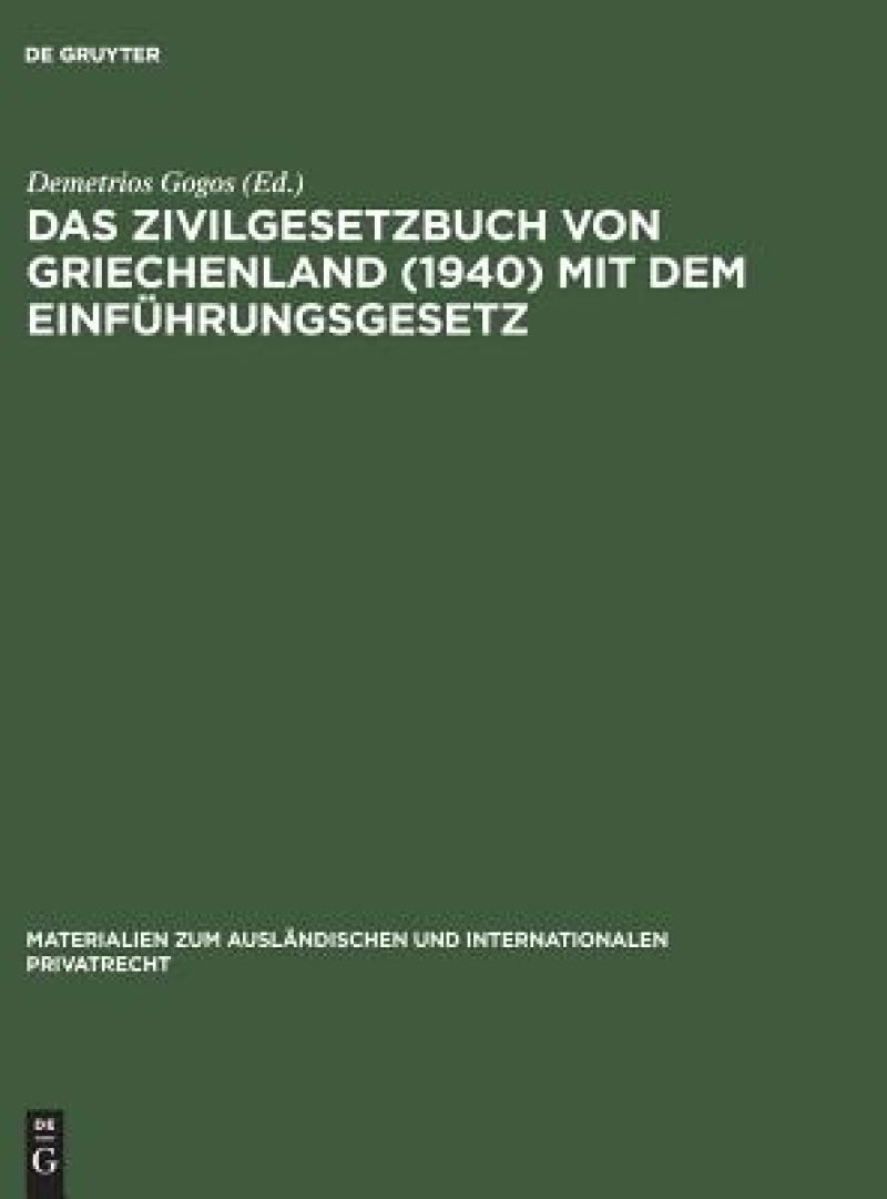 Zivilgesetzbuch von Griechenland (1940) mit dem Einführungsgesetz