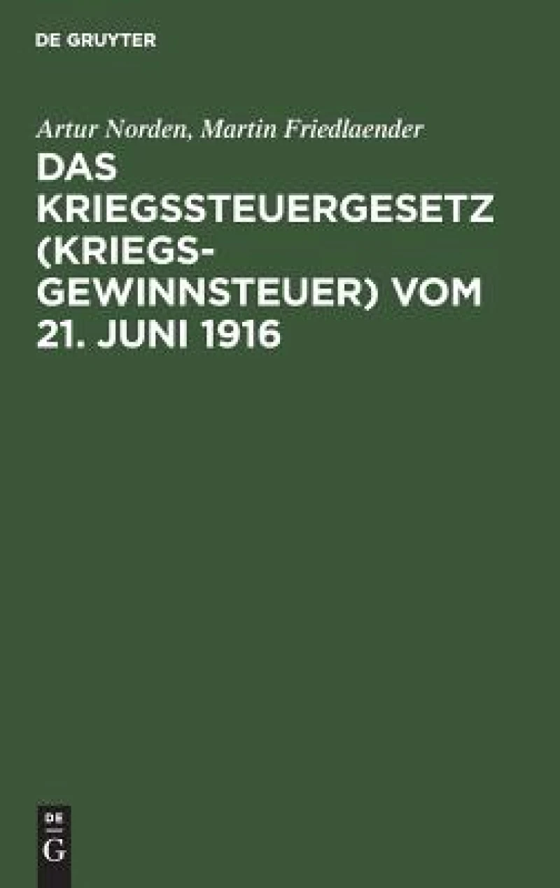 Kriegssteuergesetz (Kriegsgewinnsteuer) vom 21. Juni 1916