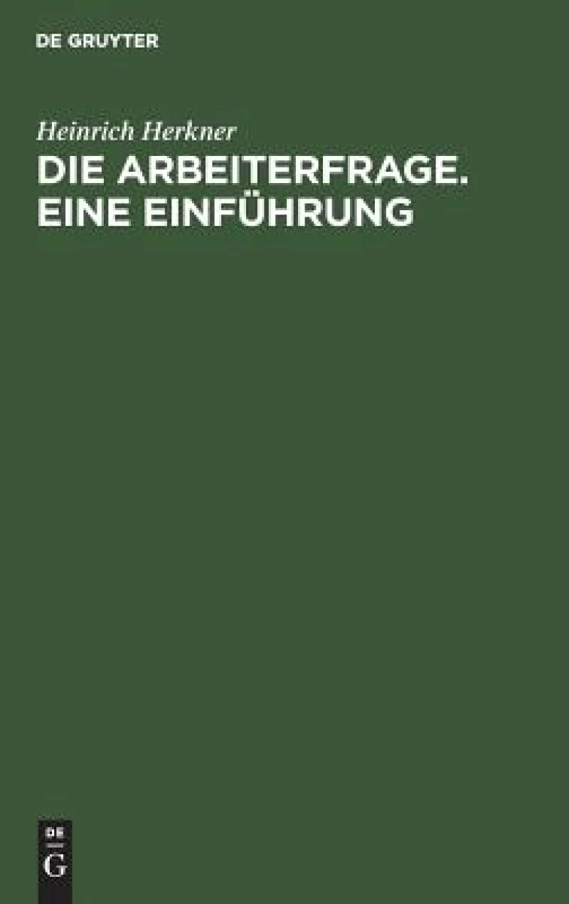 Arbeiterfrage. Eine Einführung