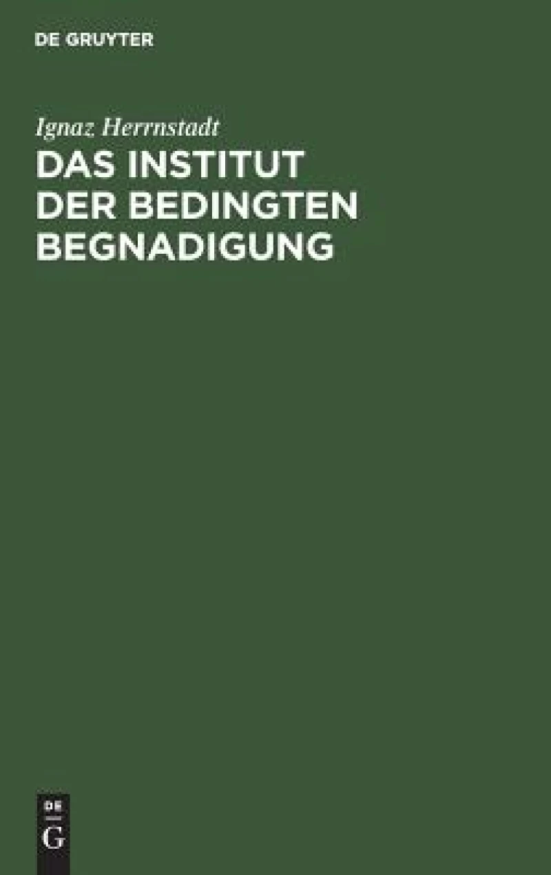 Institut der bedingten Begnadigung