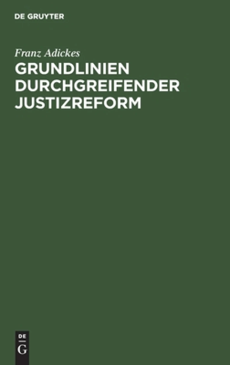 Grundlinien durchgreifender Justizreform