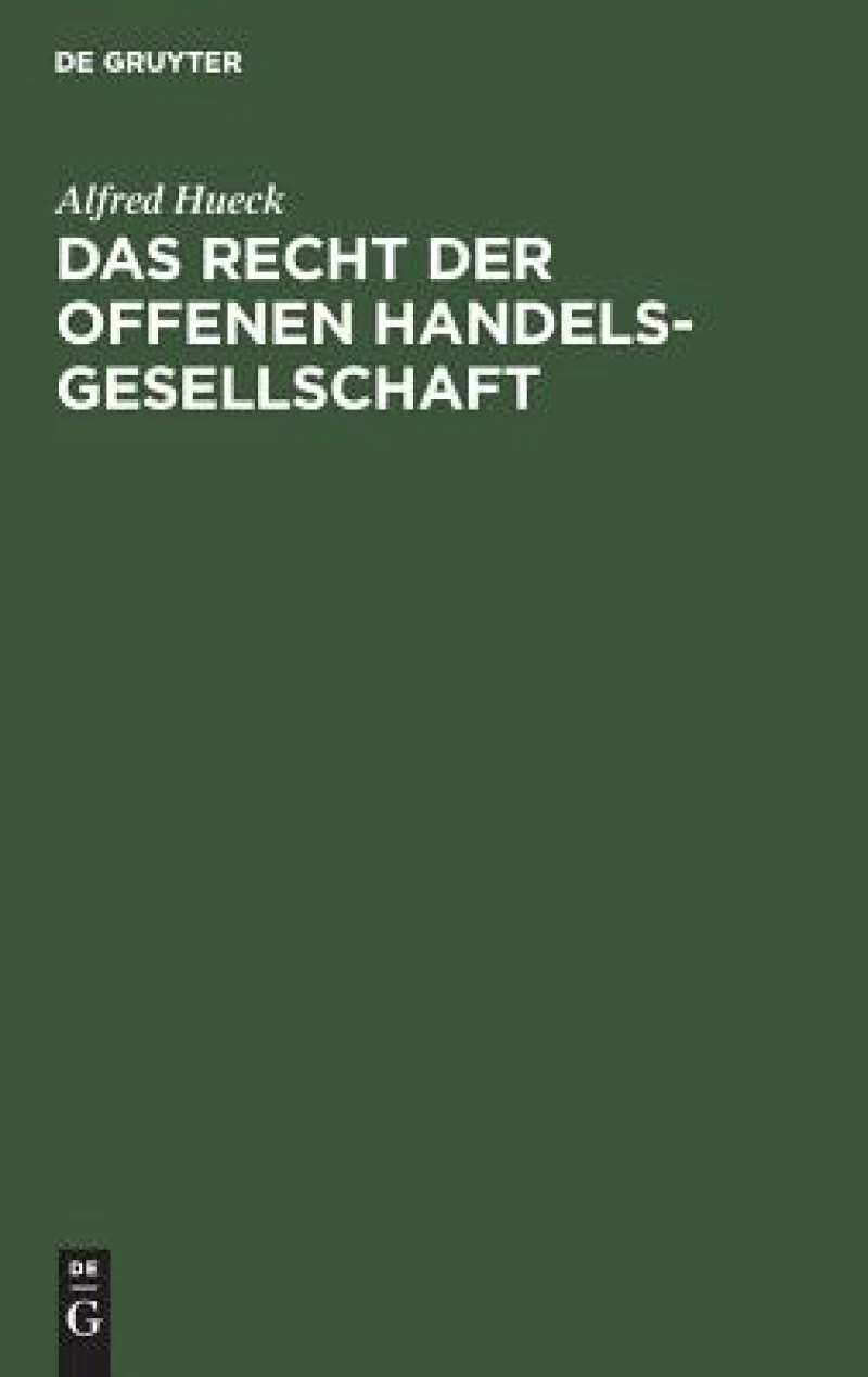 Das Recht der offenen Handelsgesellschaft
