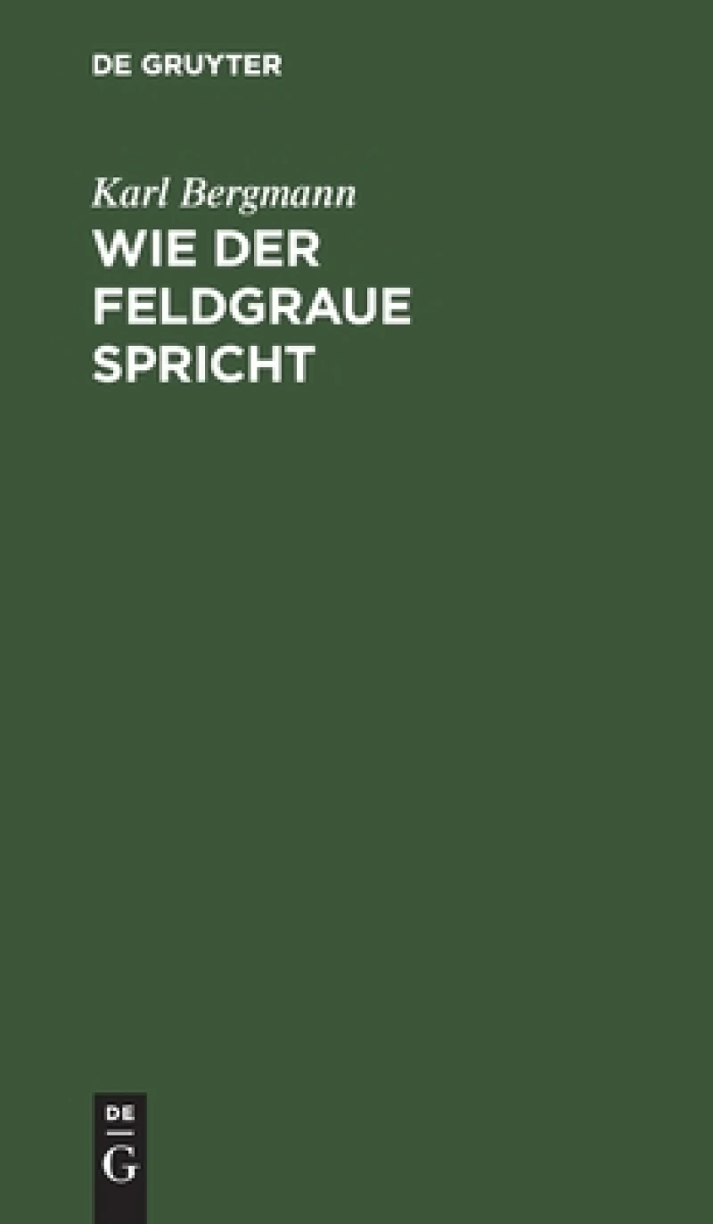 Wie Der Feldgraue Spricht
