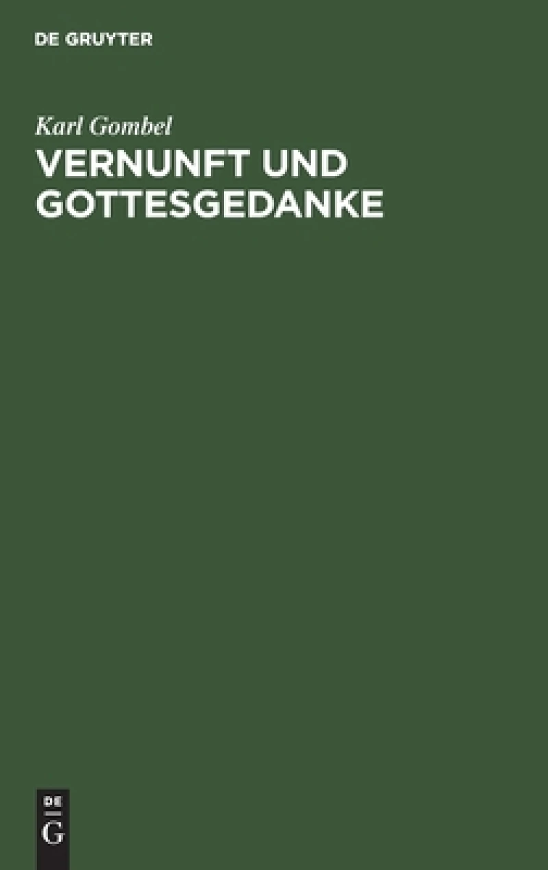 Vernunft Und Gottesgedanke