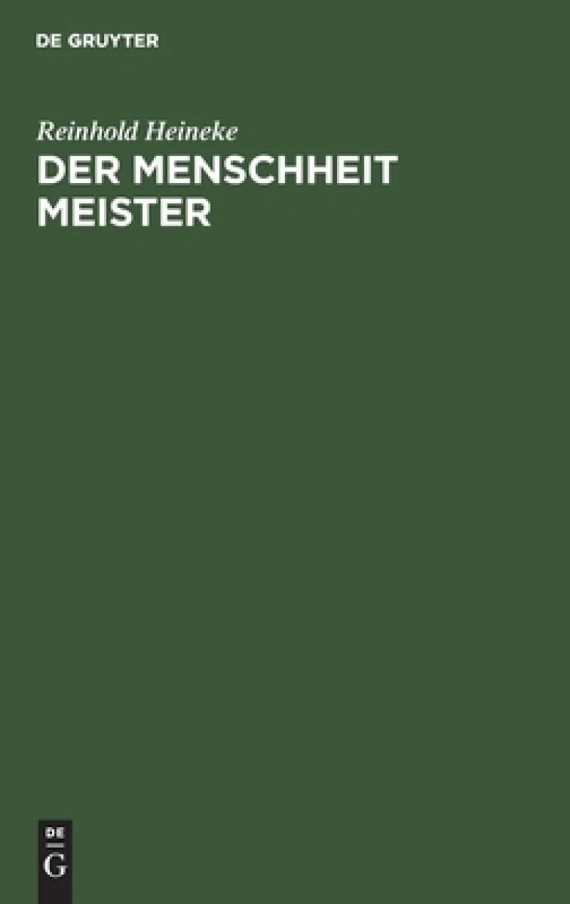 Der Menschheit Meister