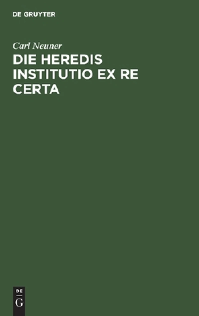 heredis institutio ex re certa