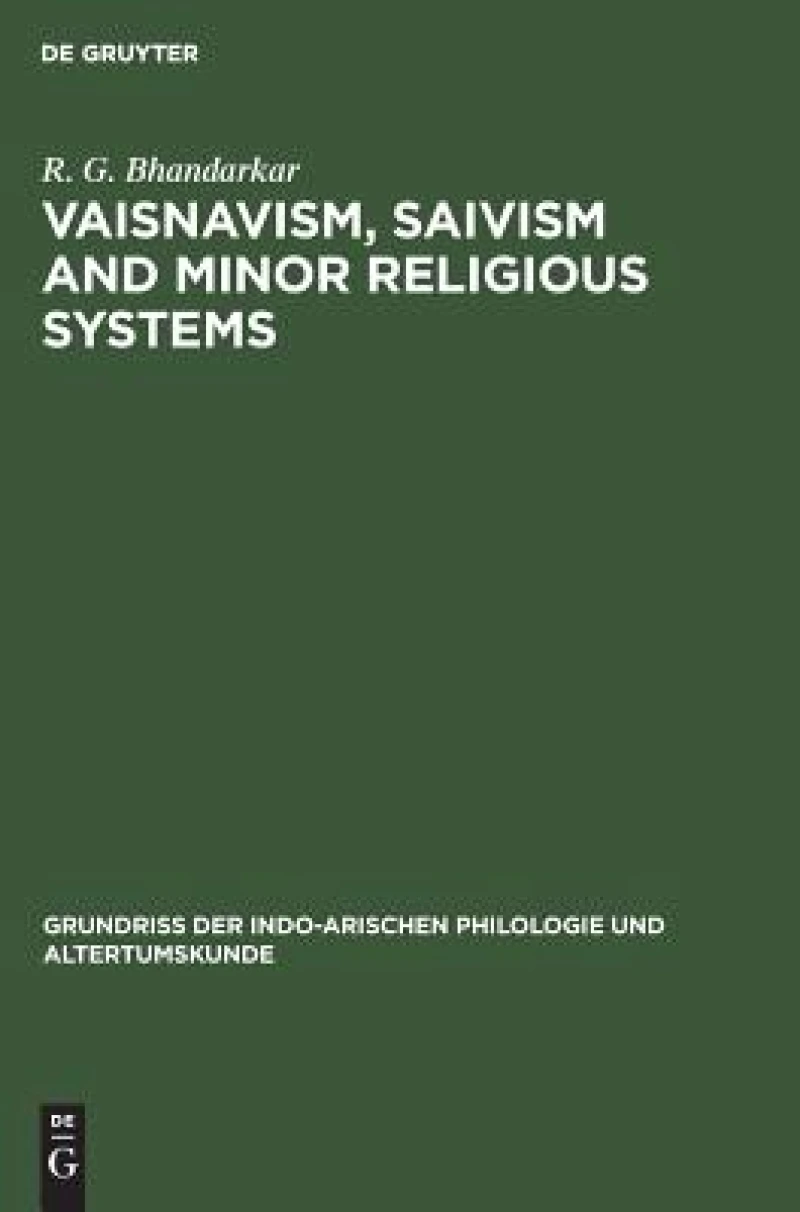 Vaisnavism, Saivism and Minor Religious Systems