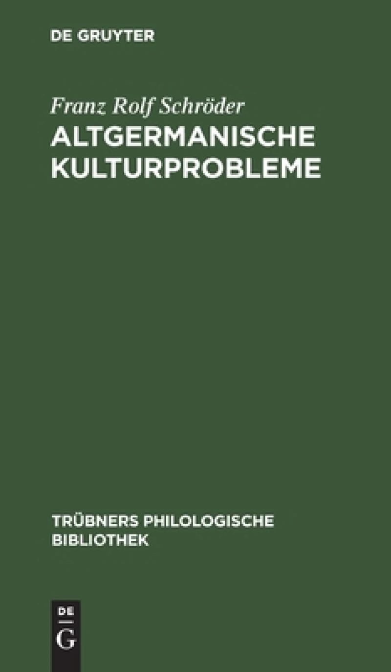 Altgermanische Kulturprobleme