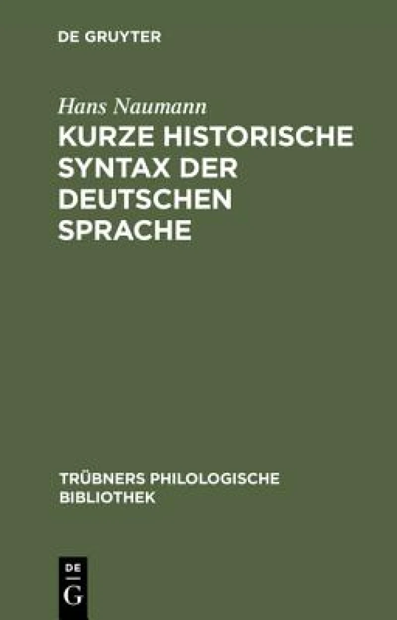 Kurze Historische Syntax Der Deutschen Sprache