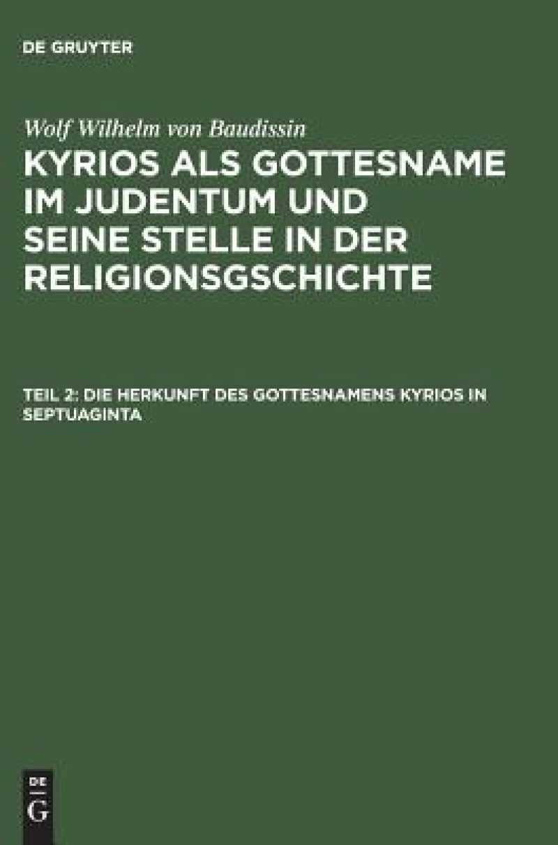 Herkunft des Gottesnamens Kyrios in Septuaginta